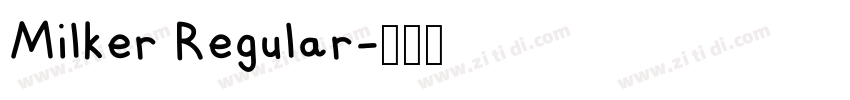 Milker Regular字体转换